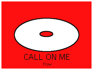 CD Player Now Playing: Call On Me by Flow