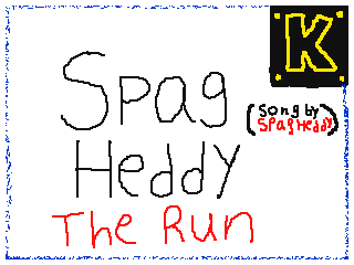 Spag Heddy The Run by KingKmiska (Flipnote thumbnail)
