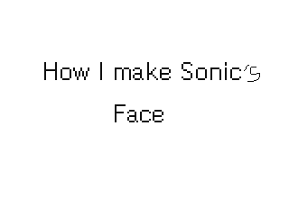 Sonic face drawing. by HeroLarcio (Flipnote thumbnail)