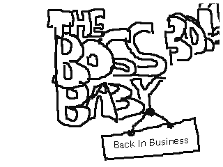 Boss Baby Back ln BUSlNESS by Santiago3D (Flipnote thumbnail)