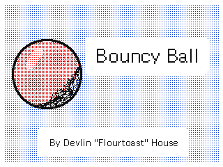 Bouncy Ball by Flourytoast08 (Flipnote thumbnail)