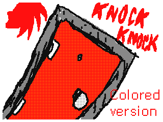 Knock knock (COLORED VERSION) by HotPizza123 (Flipnote thumbnail)