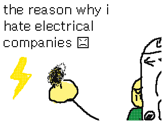 electrical companies can go to hell by Jamescicle (Flipnote thumbnail)