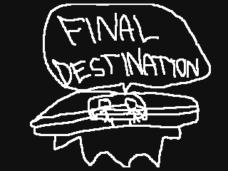 No More Final Destination! by Zack (TSN) (Flipnote thumbnail)